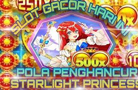 Slot Gacor Hari Ini Pola Slot Gacor Starlight Princess Hari Ini Info Slot Gacor Hari Ini